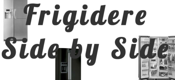 Frigidere Side by Side